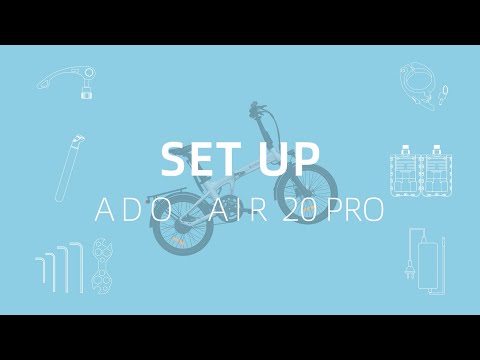 Tutoriel officiel ADO de mise en route du vélo électrique pliant Air 20 Pro